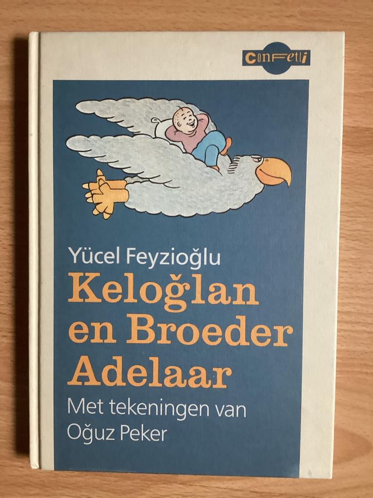 Boek Keloglan en Broeder Adelaar, Enlèvement ou Envoi, Yücel Feyzioglu