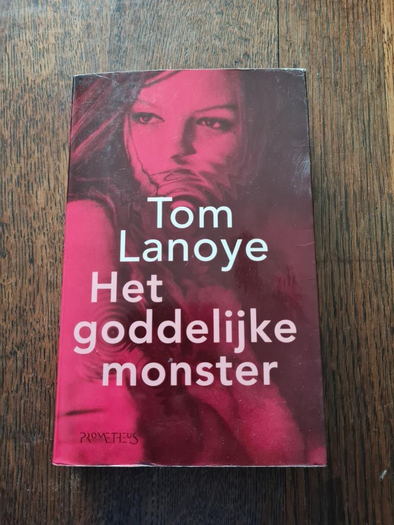 Het goddelijke monster - Tom Lannoy, Ophalen of Verzenden, België