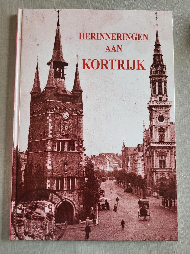 Herinneringen aan Kortrijk, Boeken, Ophalen of Verzenden, Zo goed als nieuw