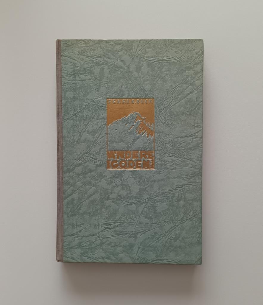 Andere Goden (Pearl S. Buck / 1946), Ophalen of Verzenden, Pearl S. Buck