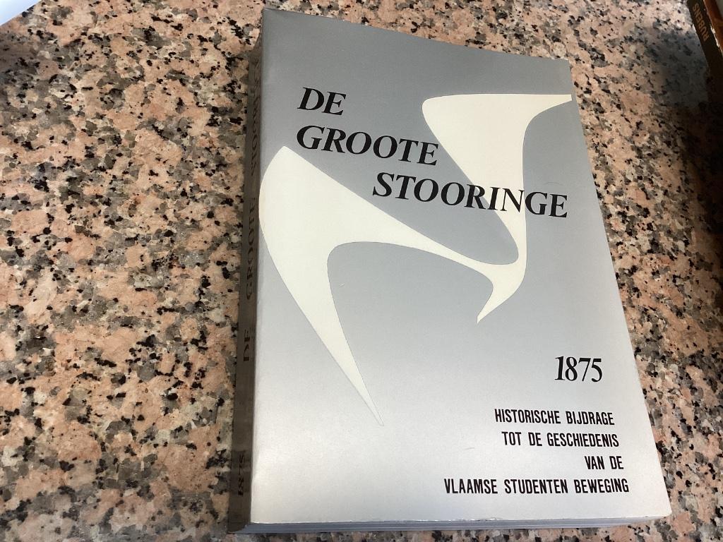 De GROOTE STOORINGE 1875. Historische bijdrage tot de, Boeken, Geschiedenis | Nationaal, Ophalen of Verzenden, 19e eeuw