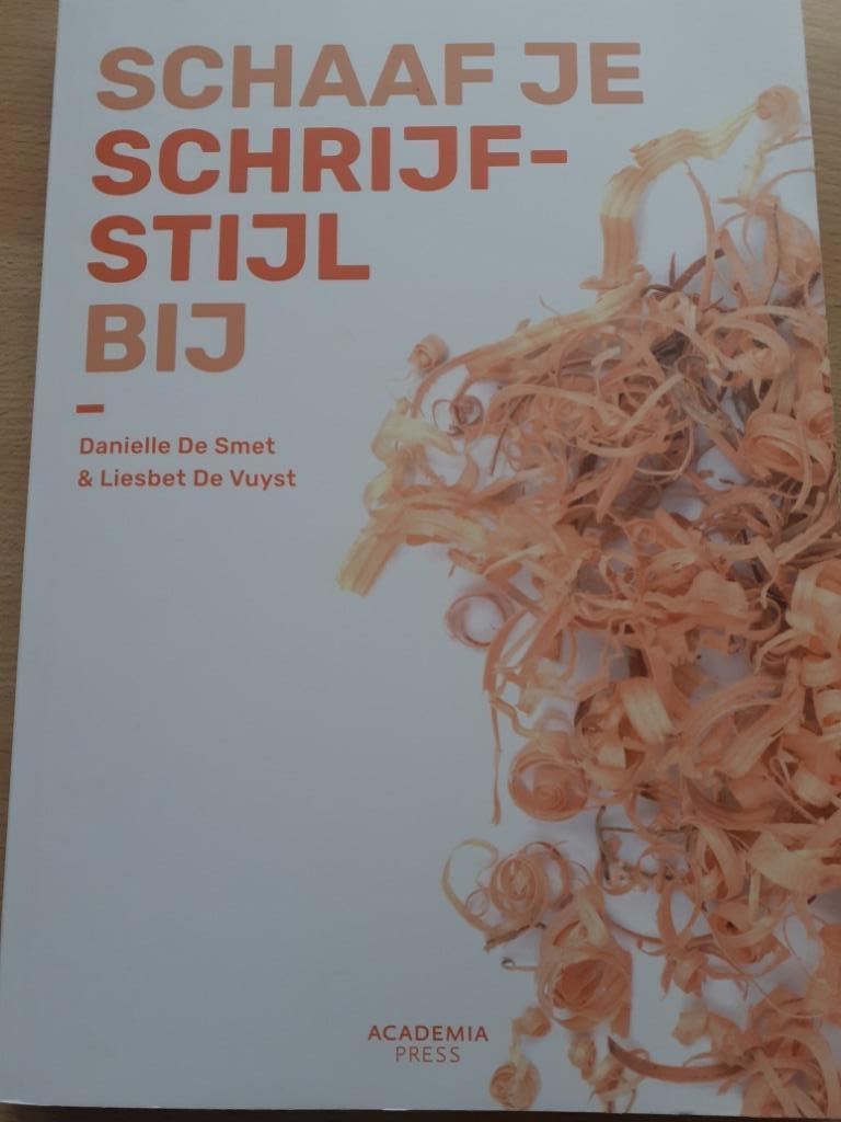 SCHAAF JE SCHRIJFSTIJL BIJ academiapress, Ophalen of Verzenden, Zo goed als nieuw, Nederlands
