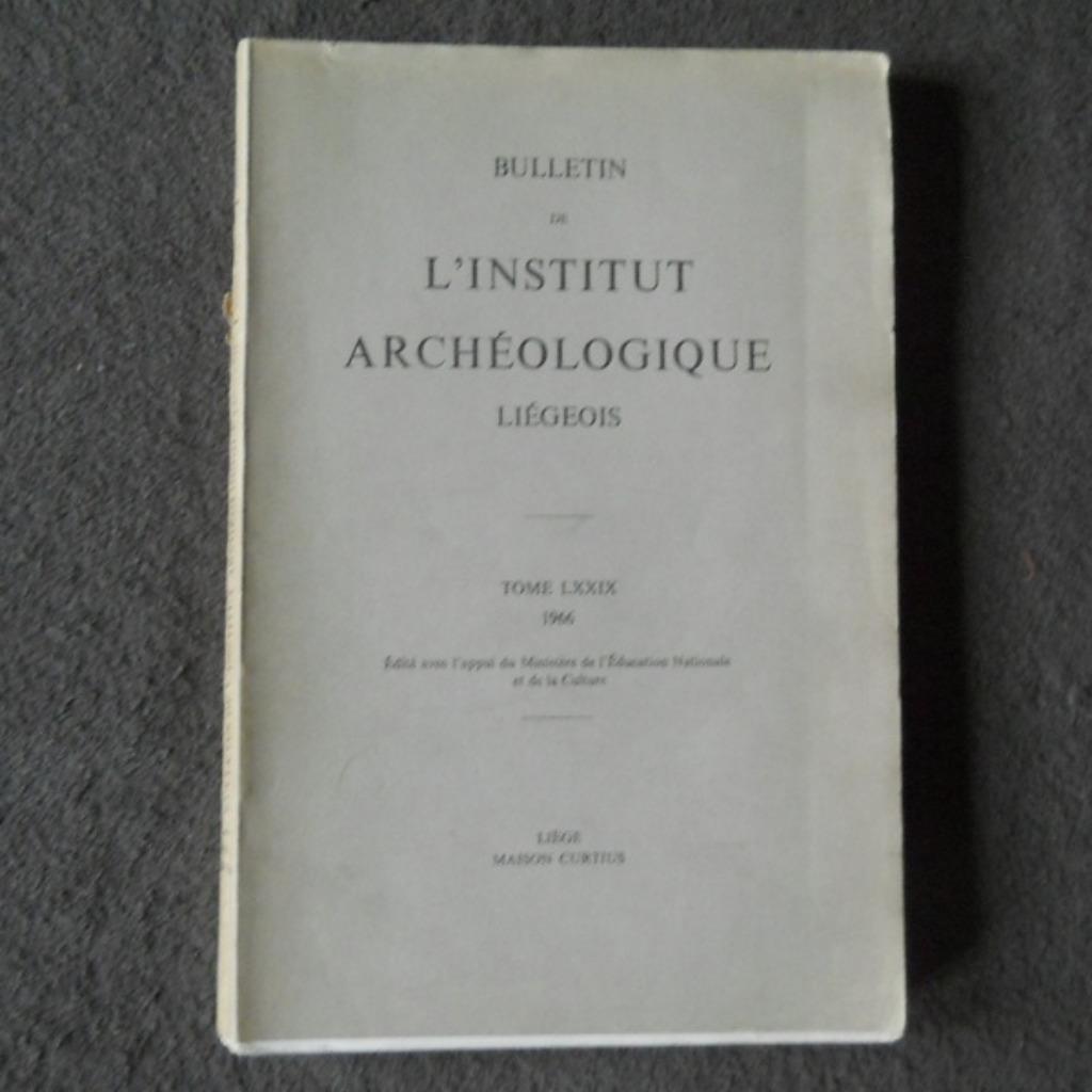 Bulletin de l'Institut Archéologique Liégeois - LXXIX - 1966, Enlèvement ou Envoi, Utilisé