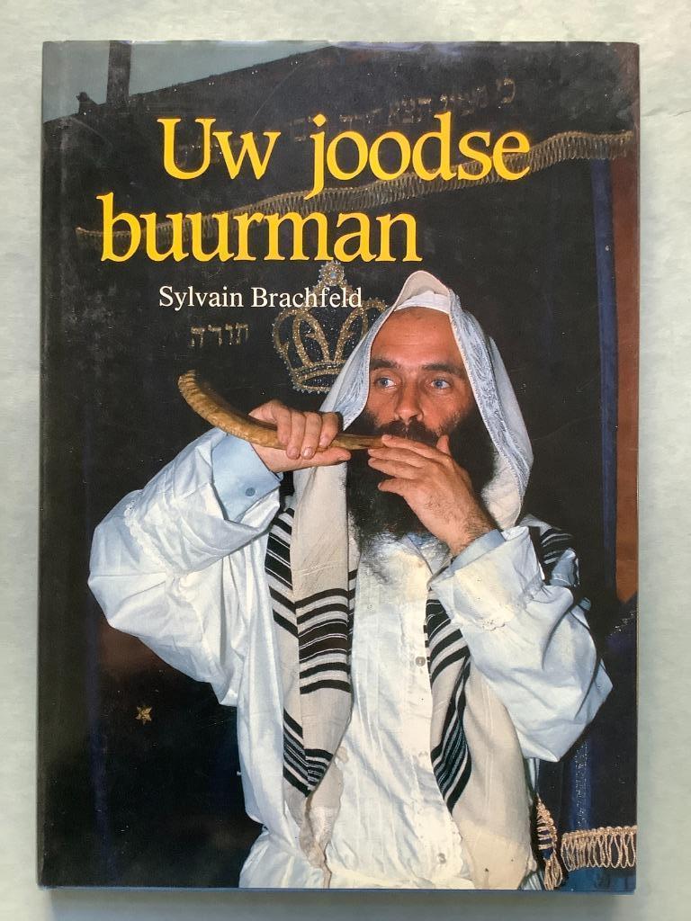 Uw joodse buurman - Sylvain Brachfeld, Ophalen of Verzenden