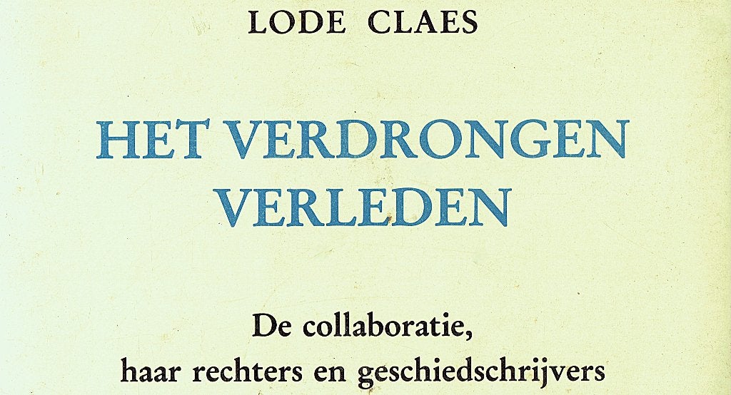 Het verdrongen verleden. De collaboratie, rechters, geschied, Ophalen of Verzenden, Zo goed als nieuw, Lode Claes