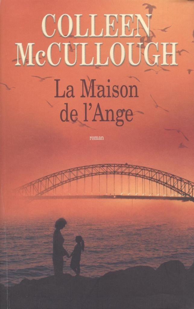 LA MAISON DE L'ANGE, Boeken, Thrillers, Ophalen of Verzenden, Gelezen, Colleen Mc Cullough