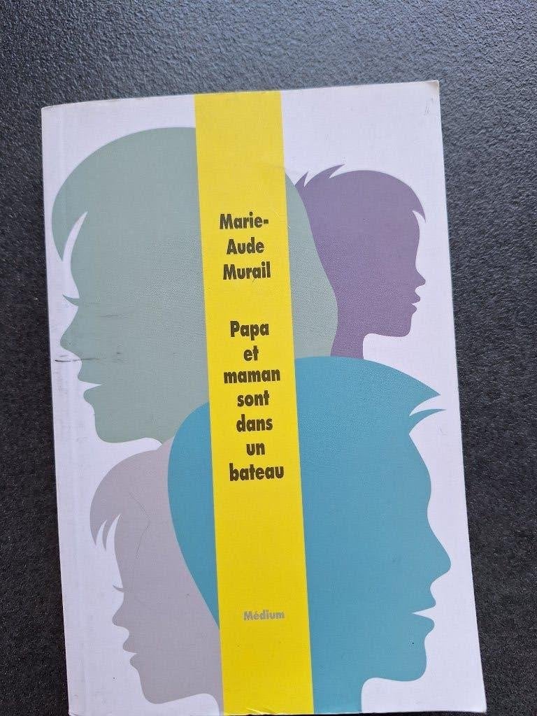 Papa et maman sont dans un bateau - Marie-Aude Murail, Fiction, Marie-Aude Murail, Enlèvement, Utilisé