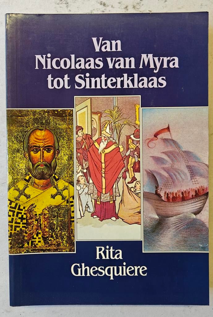 Van Nicolaas van Myra tot Sinterklaas, ...1989v, Boeken, Godsdienst en Theologie, Ophalen of Verzenden