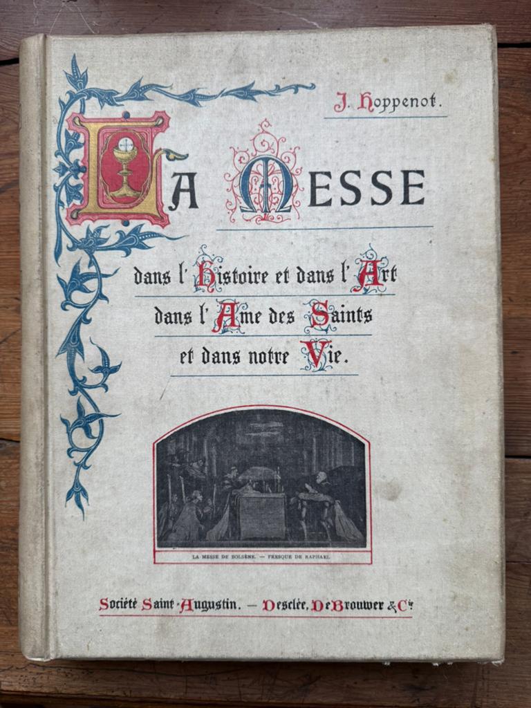 La Messe dans l’Histoire et dans l’Art, J. Hoppenot, Ophalen
