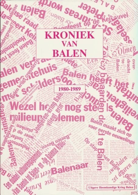 (g238) Kroniek van Balen 1980-1989, Boeken, Ophalen of Verzenden, Gelezen