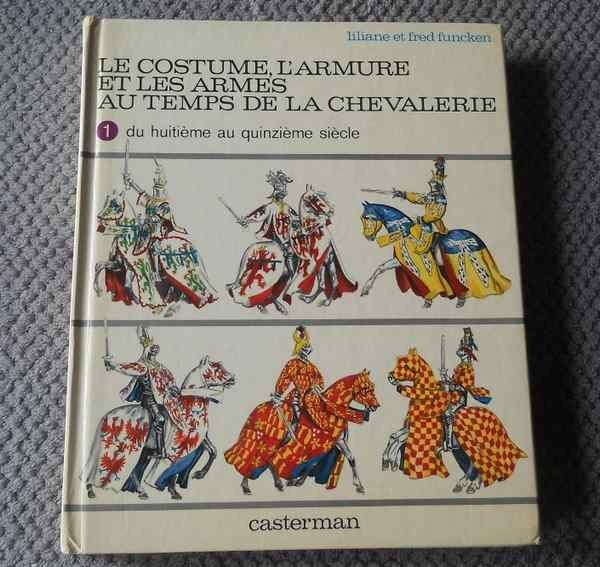 Costume , armure et armes au temps de la chevalerie, Enlèvement ou Envoi, 14e siècle ou avant, Utilisé, Europe