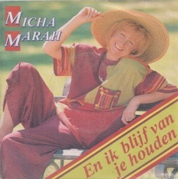 Micha Marah – En ik blijf van je houden - Single, Ophalen of Verzenden, Gebruikt, 7 inch, Nederlandstalig
