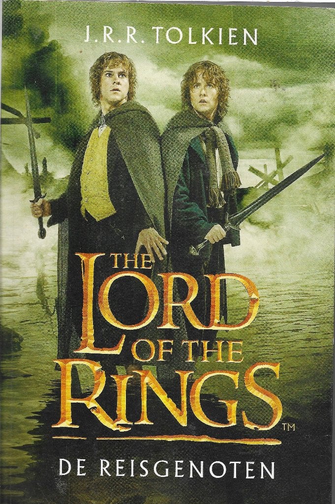 J.R.R.Tolkien   THE LORDS OF THE RINGS  De Reisgenoten, Enlèvement ou Envoi