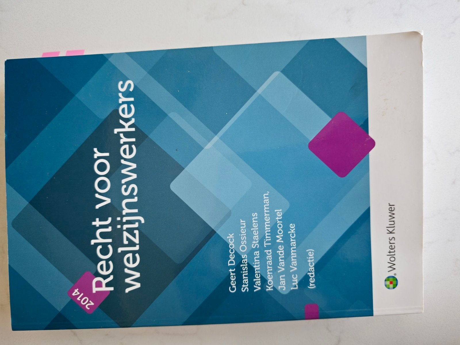 Recht voor welzijnswerkers - 2014, Boeken, Studieboeken en Cursussen, Ophalen