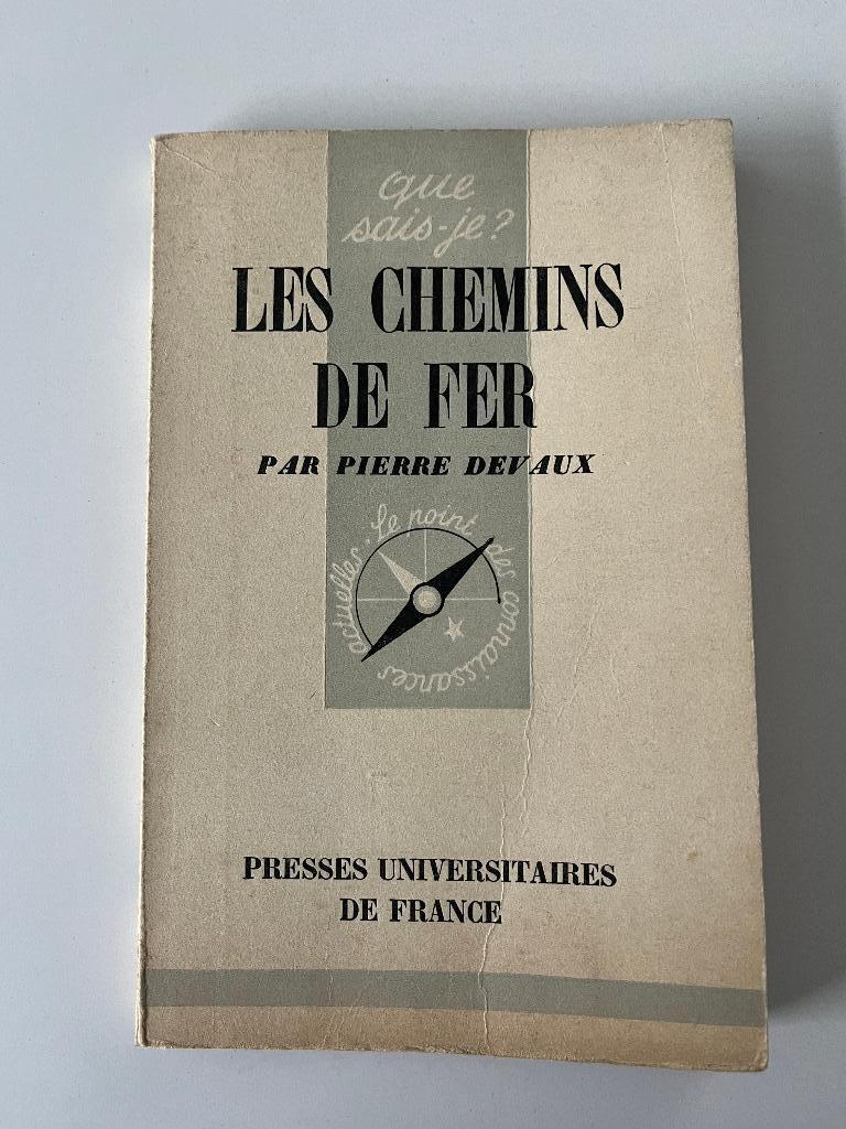 Les chemins de fer, Enlèvement ou Envoi, Utilisé, Pierre Devaux, Train