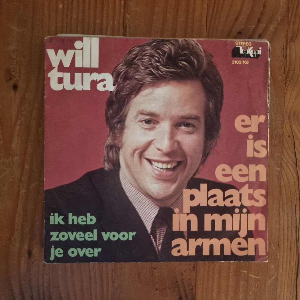 7" Will Tura - Er is een plaats in mijn armen, CD & DVD, Vinyles Singles, Utilisé, En néerlandais, 7 inch, Enlèvement ou Envoi