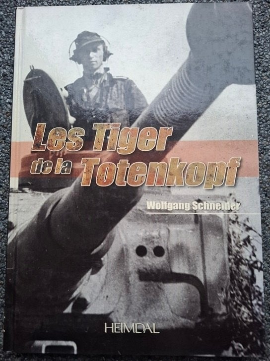 Les Tiger de la Totenkopf (Heimdal), Ophalen of Verzenden, Landmacht, Boek of Tijdschrift
