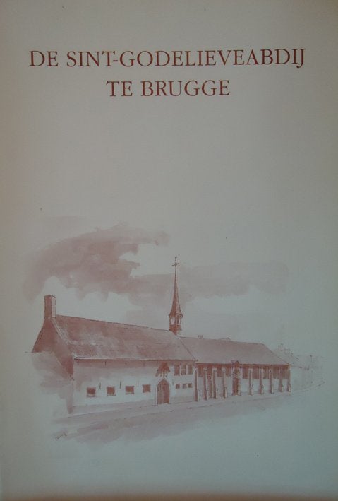 De Sint-Godelieveabdij te Brugge, Boeken, Geschiedenis | Stad en Regio, Ophalen of Verzenden
