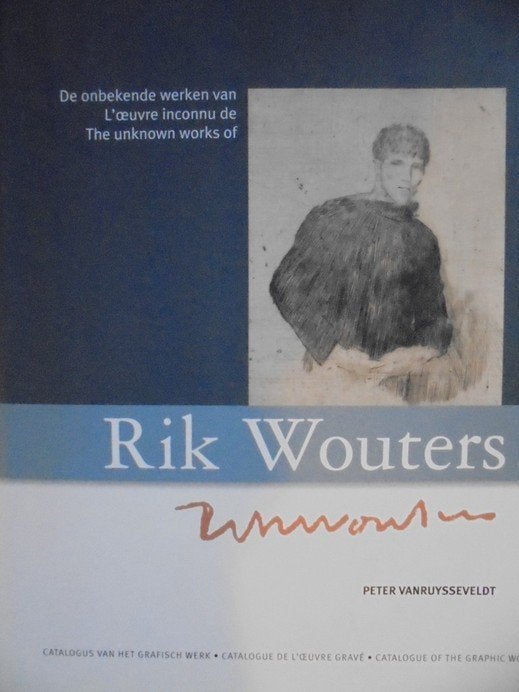 Rik Wouters  3  1883 - 1916   Monografie + Oeuvre Grafiek, Verzenden, Nieuw, Schilder- en Tekenkunst