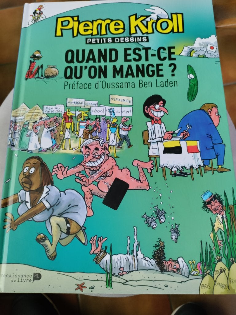 Quand est-ce qu'on mange..Pierre Kroll, Enlèvement, Neuf, Pierre Kroll, Blagues