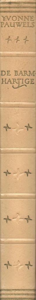 DE BARMHARTIGE - YVONNE PAUWELS (TRIOMF REEKS), Gelezen, België, Yvonne Pauwels, Ophalen of Verzenden