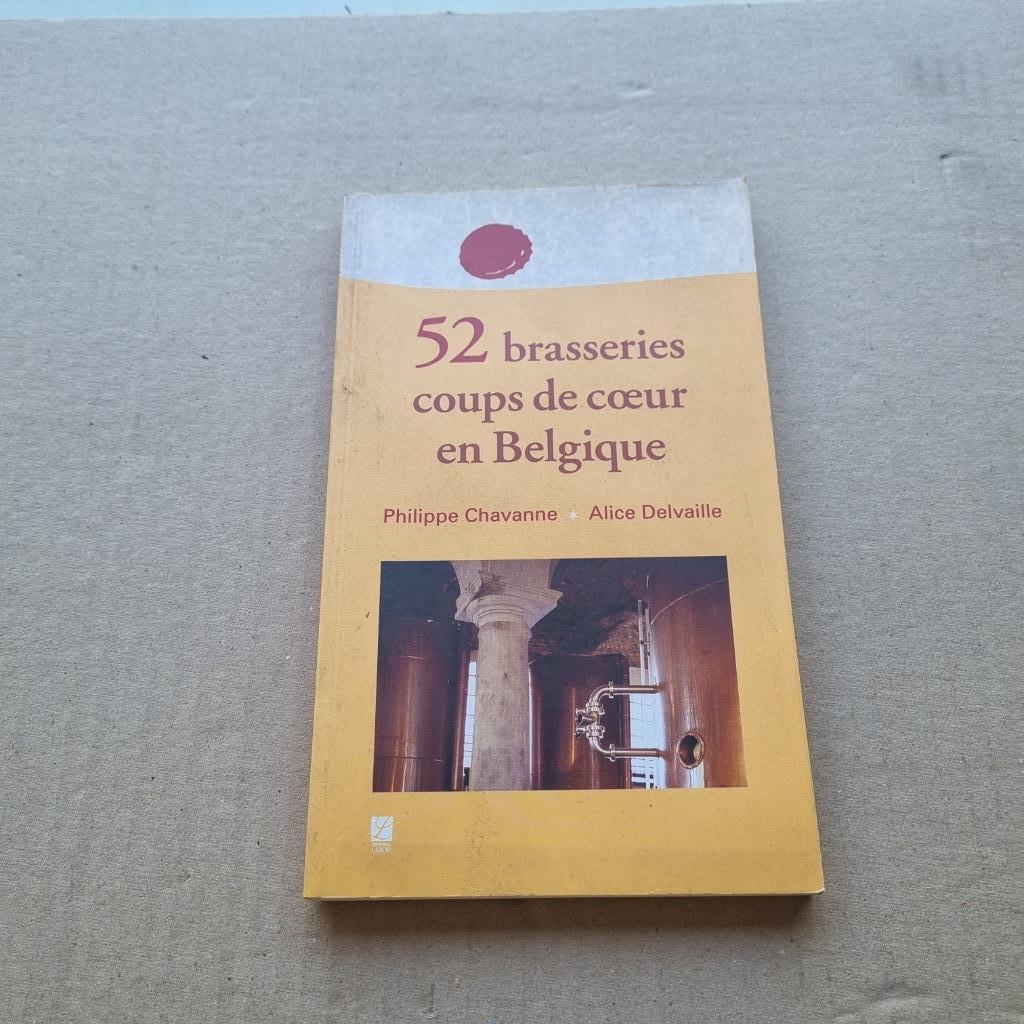Livre 52 brasseries coups de cœur en Belgique, Collections, Enlèvement ou Envoi, Utilisé, Autres types, Autres marques