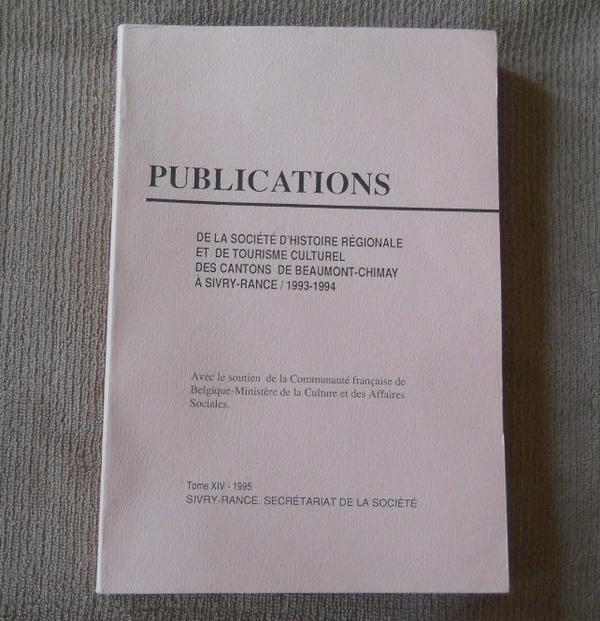 Société histoire régionale Beaumont - Chimay à Sivry - Rance, Ophalen of Verzenden, Gelezen