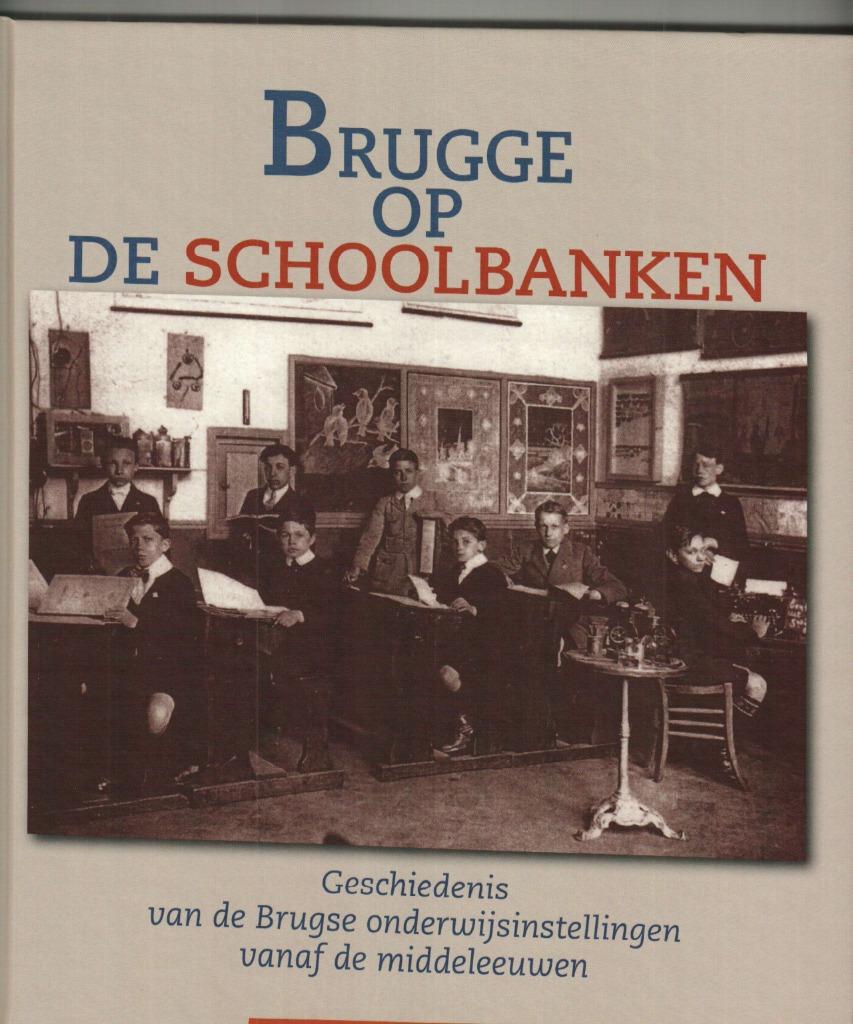 Brugge op de schoolbanken Koen Rotsaert 160 blz, Enlèvement ou Envoi, Comme neuf
