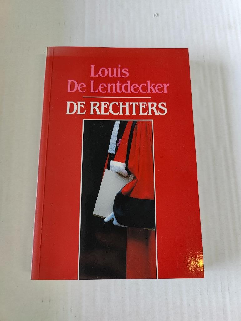 Louis de Lentdecker - De rechters, Boeken, Ophalen of Verzenden, Zo goed als nieuw