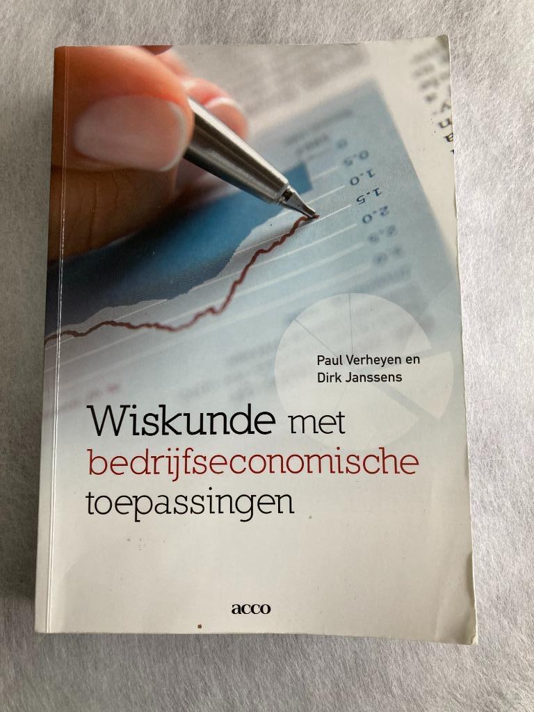 Wiskunde met bedrijfseconomische toepassingen, Ophalen of Verzenden, Zo goed als nieuw, Economie en Marketing