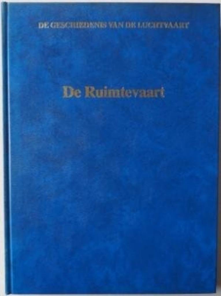 De geschiedenis van de luchtvaart: De ruimtevaart, Ophalen of Verzenden, Gelezen, Overige onderwerpen