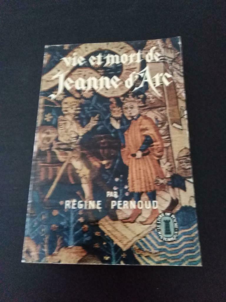 Vie et mort de Jeanne d'Arc, Régine Pernoud, Enlèvement ou Envoi, Utilisé