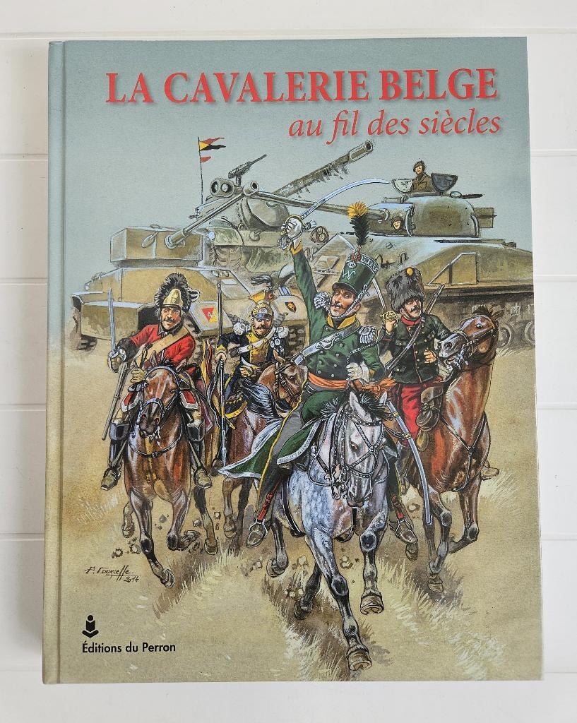 De Belgische cavalerie door de eeuwen heen, Ophalen of Verzenden, Zo goed als nieuw, Willy Brabant