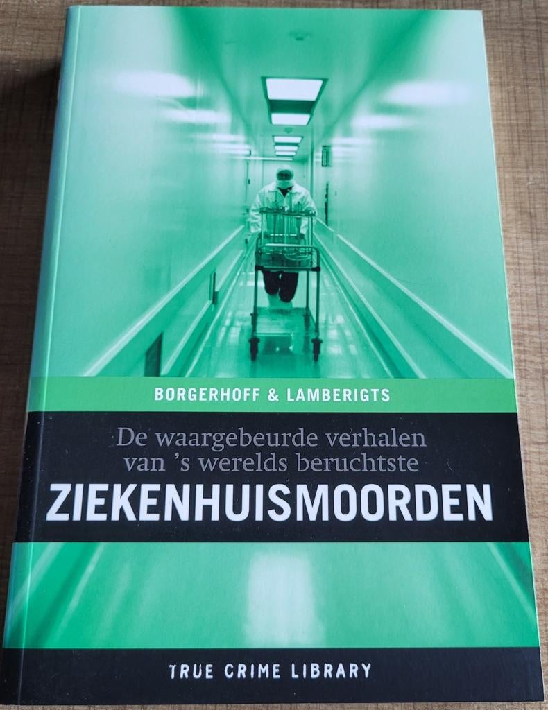 Borgerhoff & Lamberigts - Ziekenhuismoorden, Ophalen of Verzenden, Gelezen, Maatschappij en Samenleving