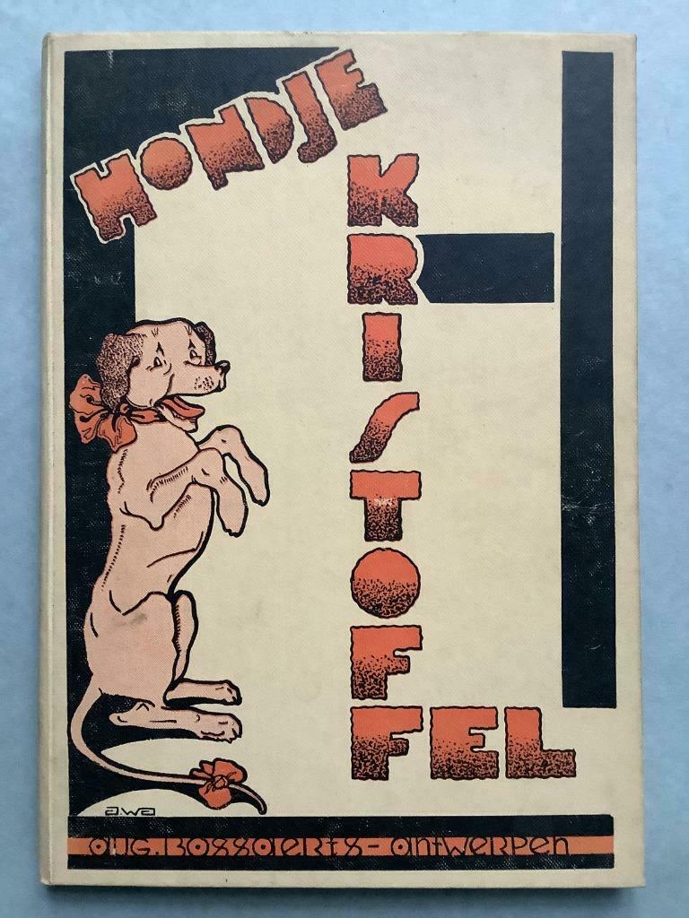 Hondje Kristoffel - Tante Flo (August Bossaerts, 1934), Ophalen of Verzenden