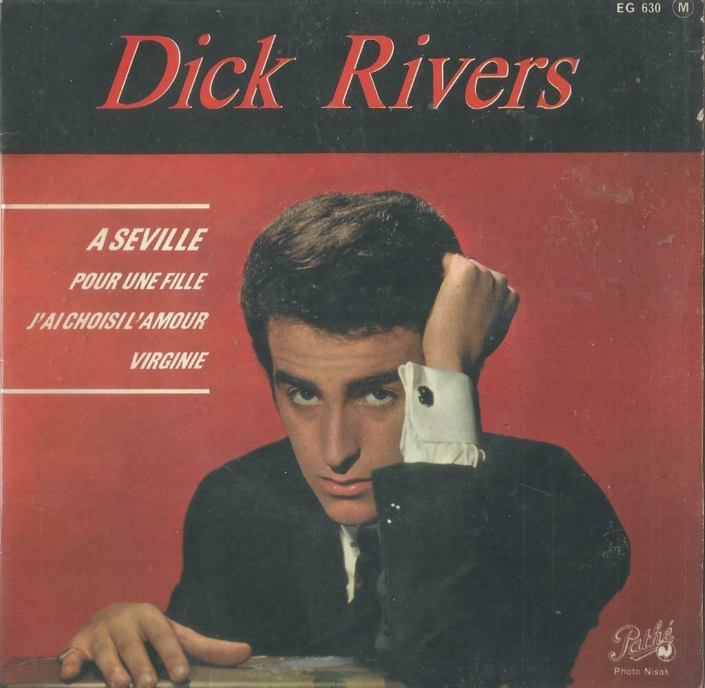 Dick Rivers – A Séville / Pour une fille + 2 – Single - EP, Enlèvement ou Envoi, Utilisé, Pop, 7 pouces