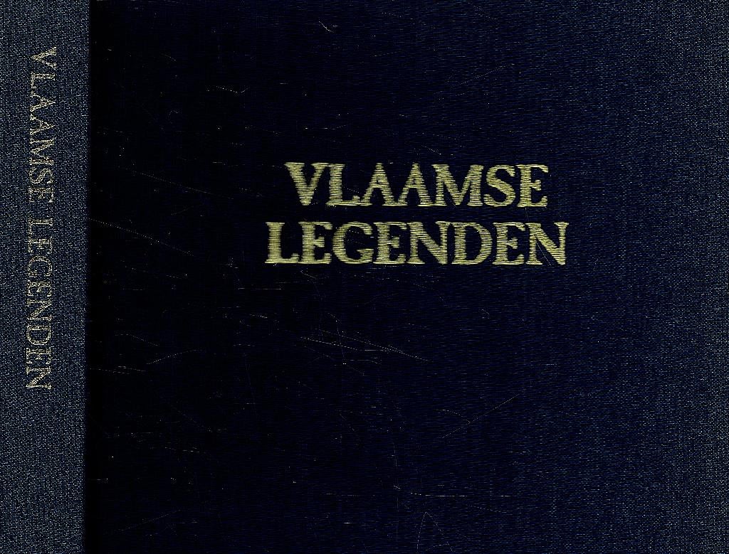 Vlaamse Legenden. Volksverhalen -Vier herwerkte Vl. legenden, Ophalen of Verzenden, Zo goed als nieuw, Charles De Coster - Spillebeen