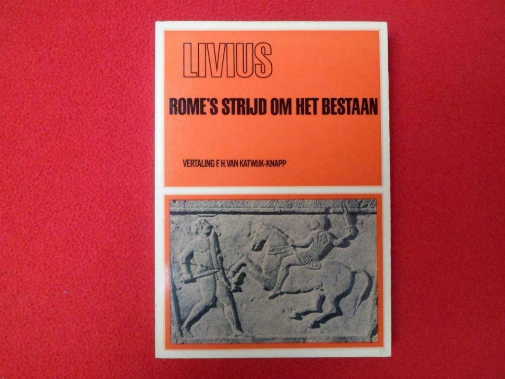 Livius: Rome's strijd om het bestaan, Boeken, Ophalen of Verzenden, 14e eeuw of eerder, Gelezen, Europa