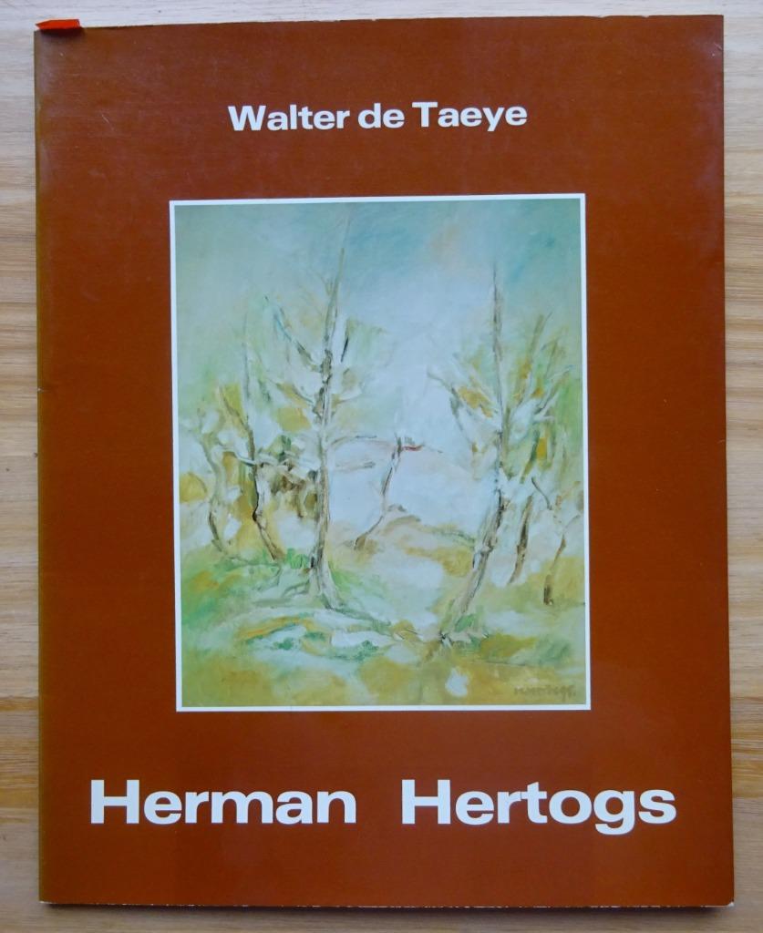 Herman Hertogs, monografie door Walter De Taeye, 1976, Ophalen of Verzenden, Schilder- en Tekenkunst, Walter de Taeye, Zo goed als nieuw