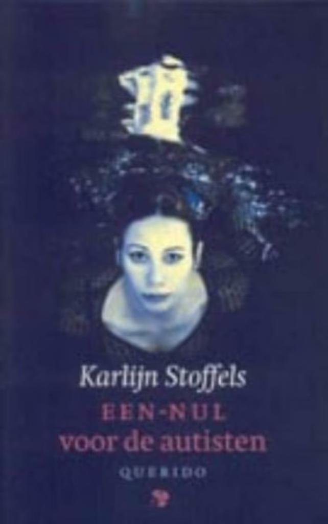 Een-nul voor de autisten / rattenvanger / Karlijn Stoffels, Ophalen of Verzenden, Gelezen