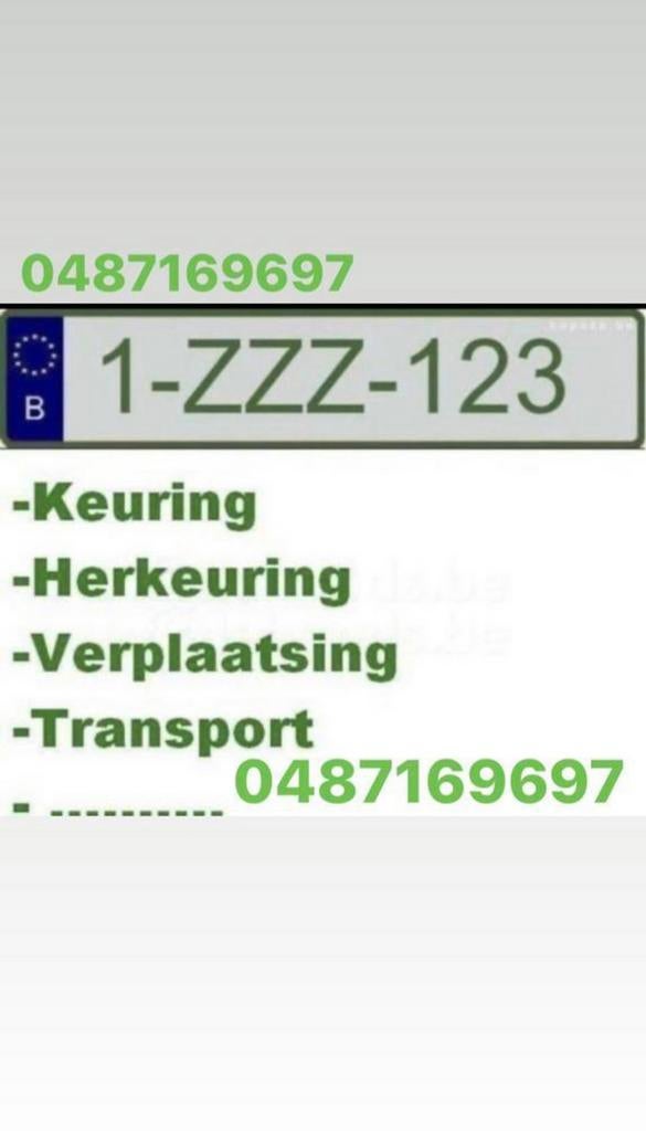 Heel België! Z platen keuring herkeuring  verplaatsing, 24-uursservice, Autoruitschadeherstel