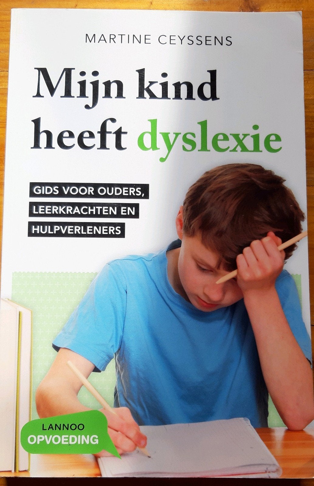 Martine Ceyssens - Mijn kind heeft dyslexie, Boeken, Psychologie, Ophalen of Verzenden, Martine Ceyssens