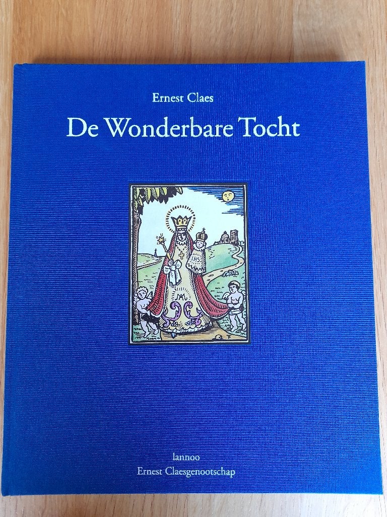 Ernest Claes - De Wonderbare Tocht, Boeken, Ophalen of Verzenden, Zo goed als nieuw, Ernest claes