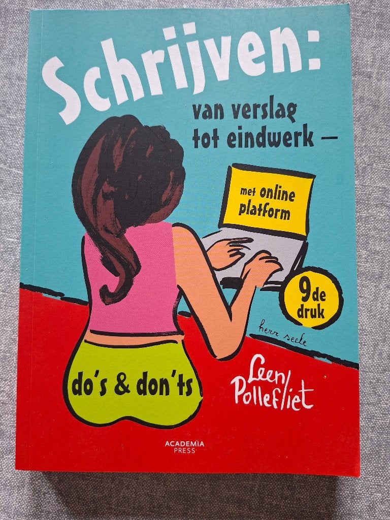 Schrijven: van verslag tot eindwerk, Boeken, Ophalen of Verzenden, Zo goed als nieuw, Overige vakken, Leen Pollefliet