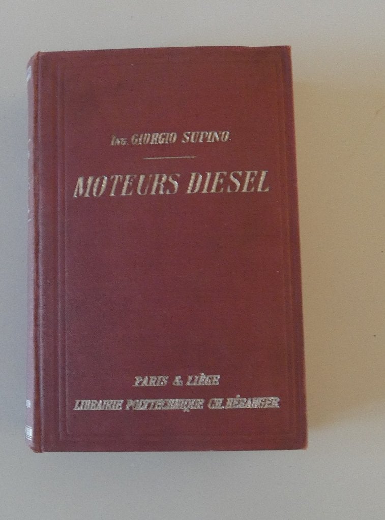 Moteurs Diesel - Giorgie Supino - 1920, Livres, Enlèvement ou Envoi, Utilisé, Technique automobile, Giorgio Supino (Librairie Polytechnique Ch. Béranger)