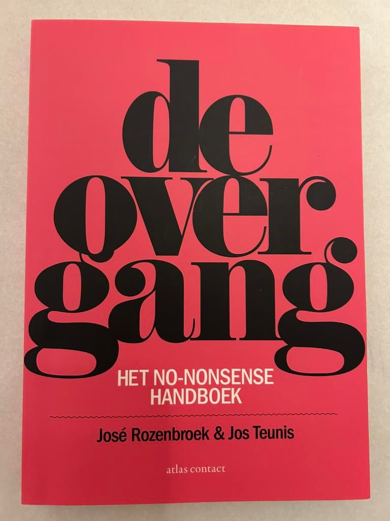 José Rozenbroek - De overgang, Livres, Santé, Diététique & Alimentation, Neuf, José Rozenbroek; Jos Teunis, Enlèvement, Santé et Condition physique