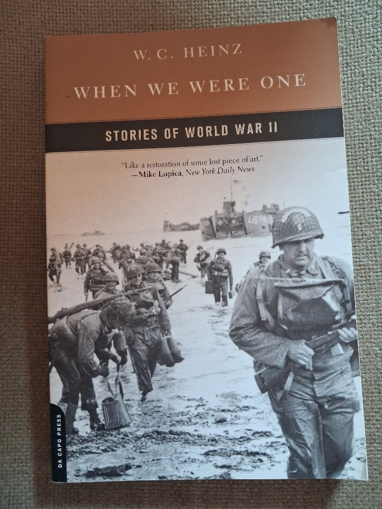 WHEN WE WERE ONE - W.C. HEINZ - oorlog - ENGELSE VERSIE, Boeken, Ophalen of Verzenden, Tweede Wereldoorlog