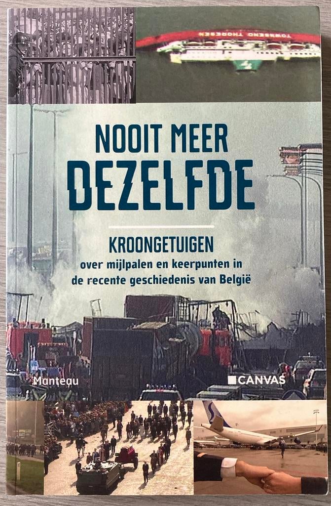 Nooit meer dezelfde. Kroongetuigen over mijlpalen …, Boeken, Ophalen of Verzenden