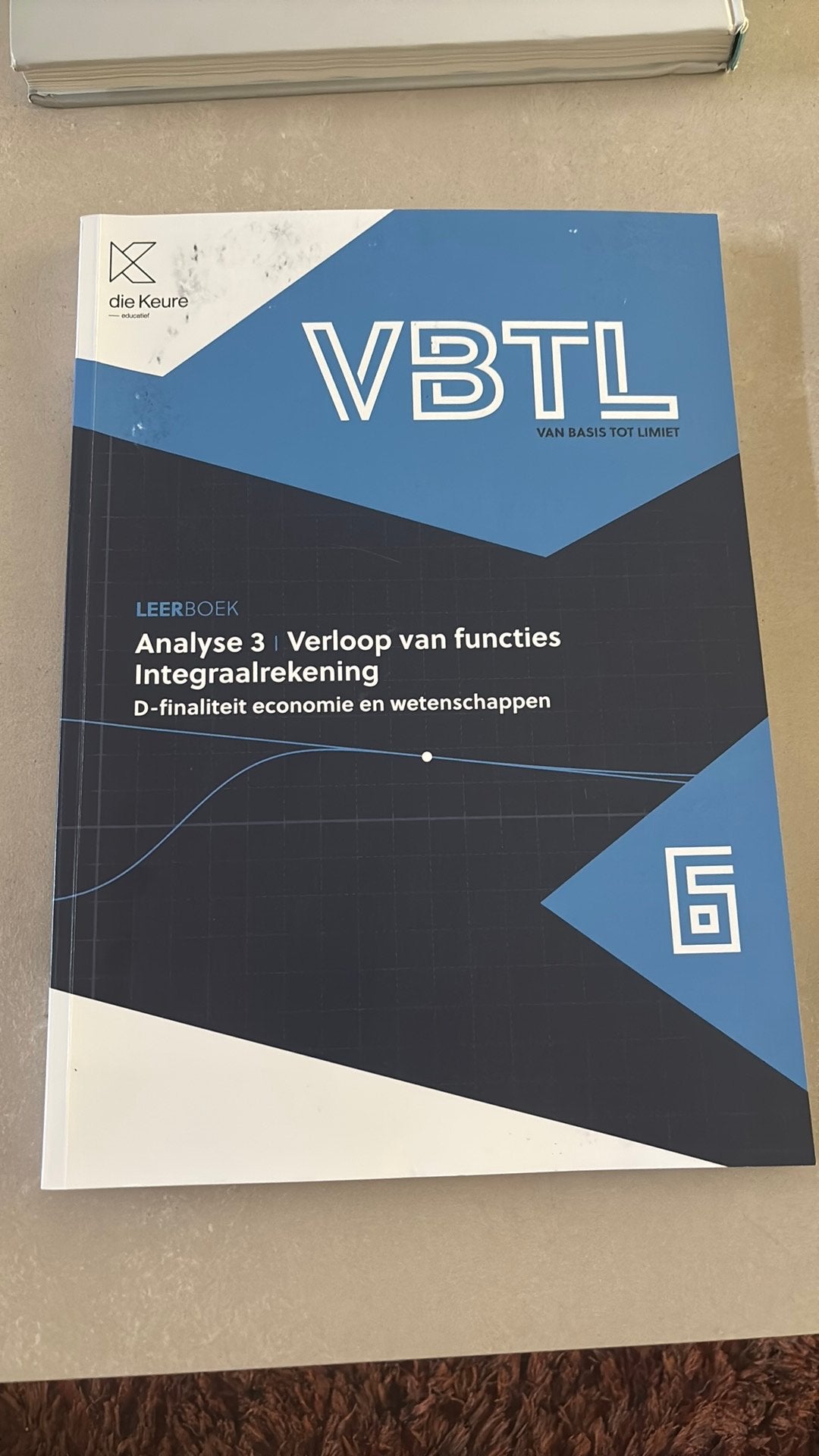 VBTL 6 - leerboek Analyse 3: verloop van functies en integra, Enlèvement, Néerlandais
