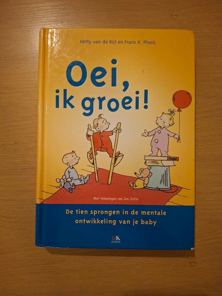 boek oei, ik groei!, Livres, Enlèvement, Utilisé, Hetty van de rijt, Frans X. Plooij